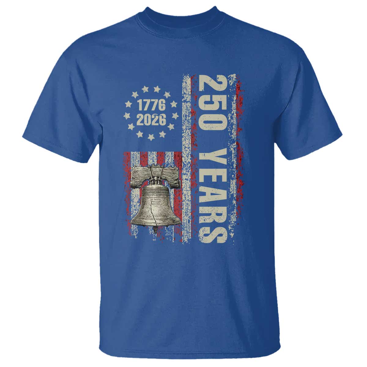 250th Anniversary USA T Shirt Patriotic Liberty Bell 1776 2026 American Flag