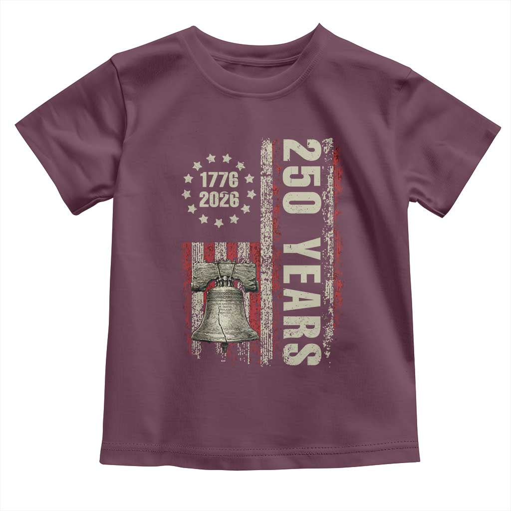 250th Anniversary USA Toddler T Shirt Patriotic Liberty Bell 1776 2026 American Flag
