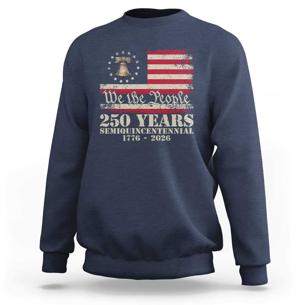 250th Anniversary USA Sweatshirt Patriotic Liberty Bell 1776 2026 Independence Day