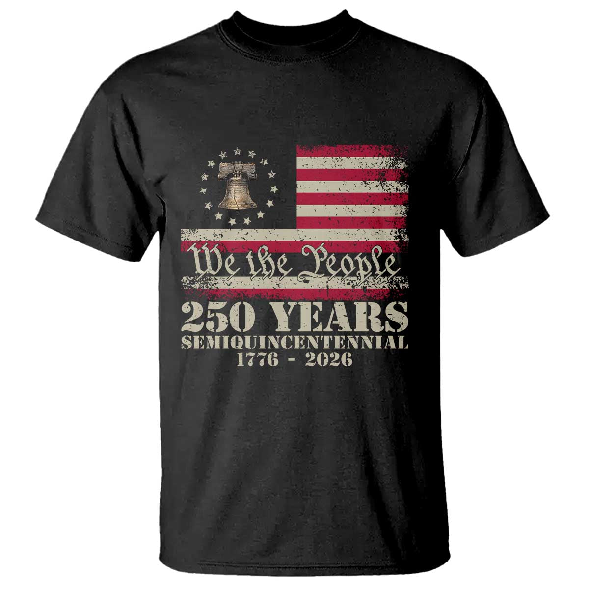 250th Anniversary USA T Shirt Patriotic Liberty Bell 1776 2026 Independence Day