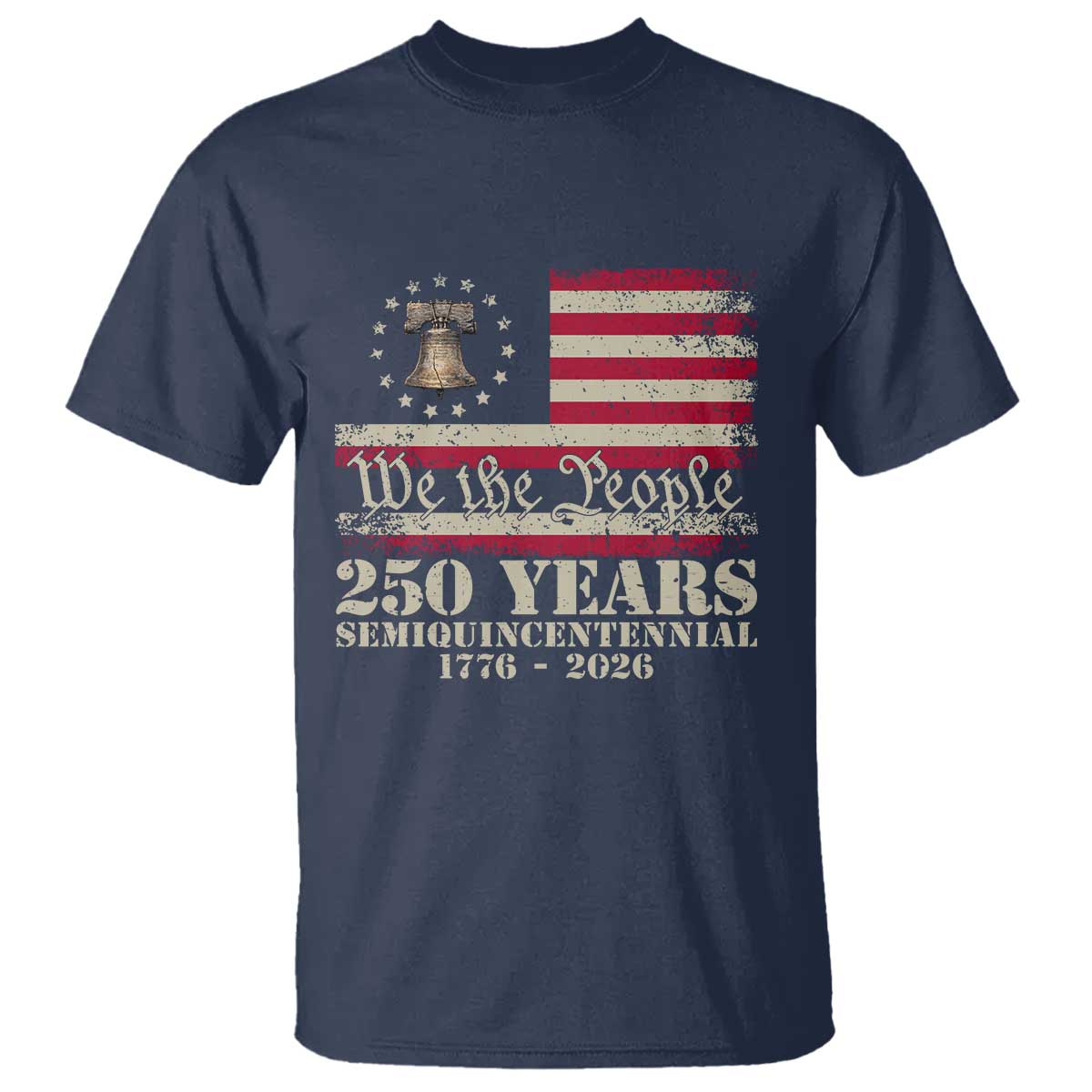 250th Anniversary USA T Shirt Patriotic Liberty Bell 1776 2026 Independence Day