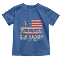 250th Anniversary USA Toddler T Shirt Patriotic Liberty Bell 1776 2026 Independence Day