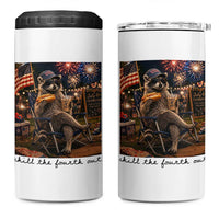 4th of July Raccoon 4 in 1 Can Cooler Tumbler Chill The Fourth Out