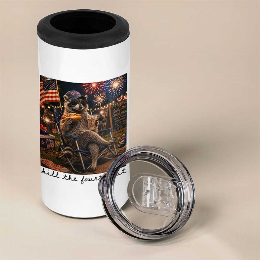4th of July Raccoon 4 in 1 Can Cooler Tumbler Chill The Fourth Out