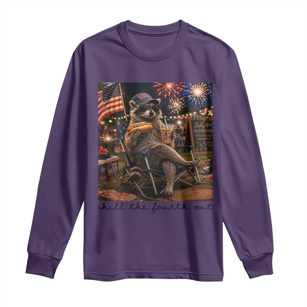 4th of July Raccoon Long Sleeve Shirt Chill The Fourth Out