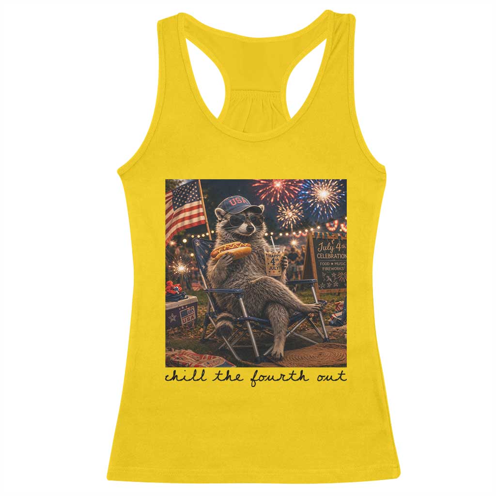 4th of July Raccoon Racerback Tank Top Chill The Fourth Out