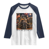4th of July Raccoon Raglan Shirt Chill The Fourth Out