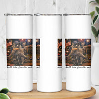 4th of July Raccoon Skinny Tumbler Chill The Fourth Out