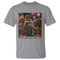 4th of July Raccoon T Shirt Chill The Fourth Out