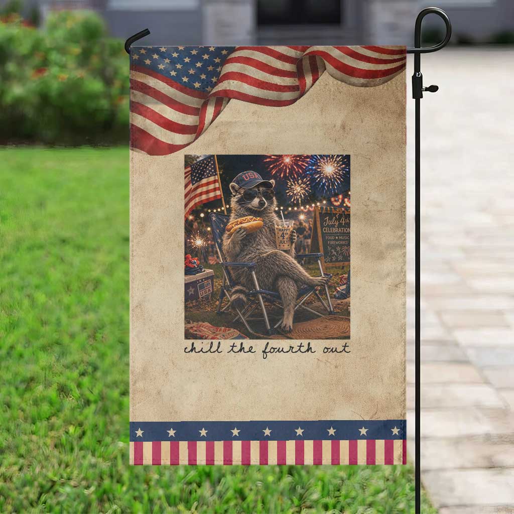 4th of July Raccoon Patriotic Garden Flag Chill The Fourth Out