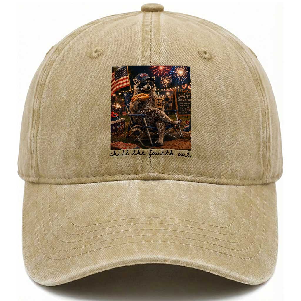 4th of July Raccoon Washed Cotton Baseball Cap Chill The Fourth Out