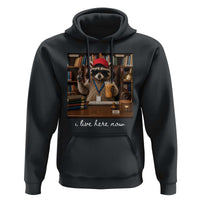 School Librarian Hoodie I Live Here Now Back to School