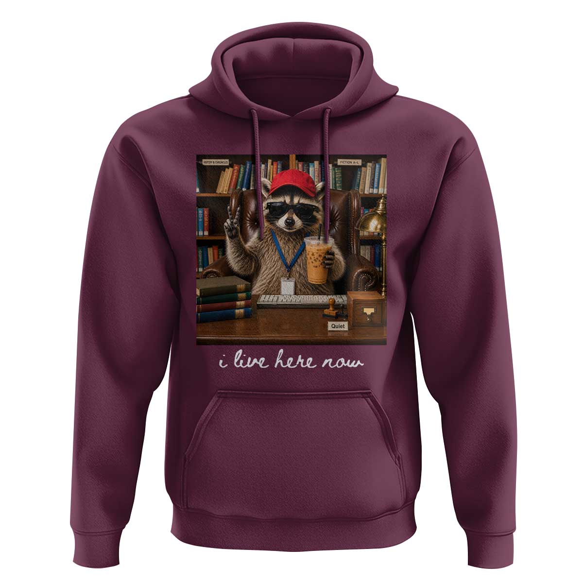 School Librarian Hoodie I Live Here Now Back to School