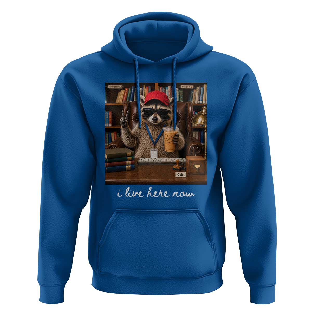 School Librarian Hoodie I Live Here Now Back to School