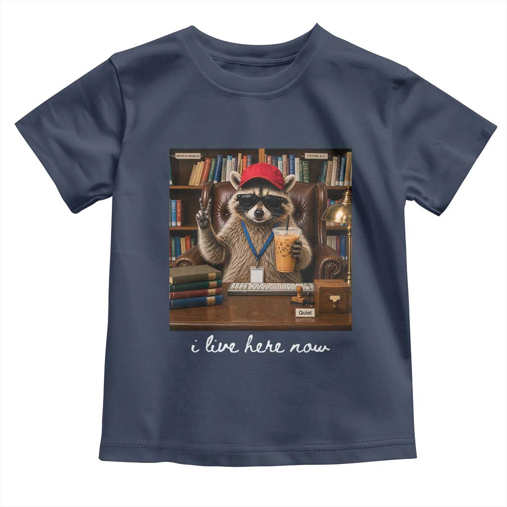 School Librarian Toddler T Shirt I Live Here Now Back to School