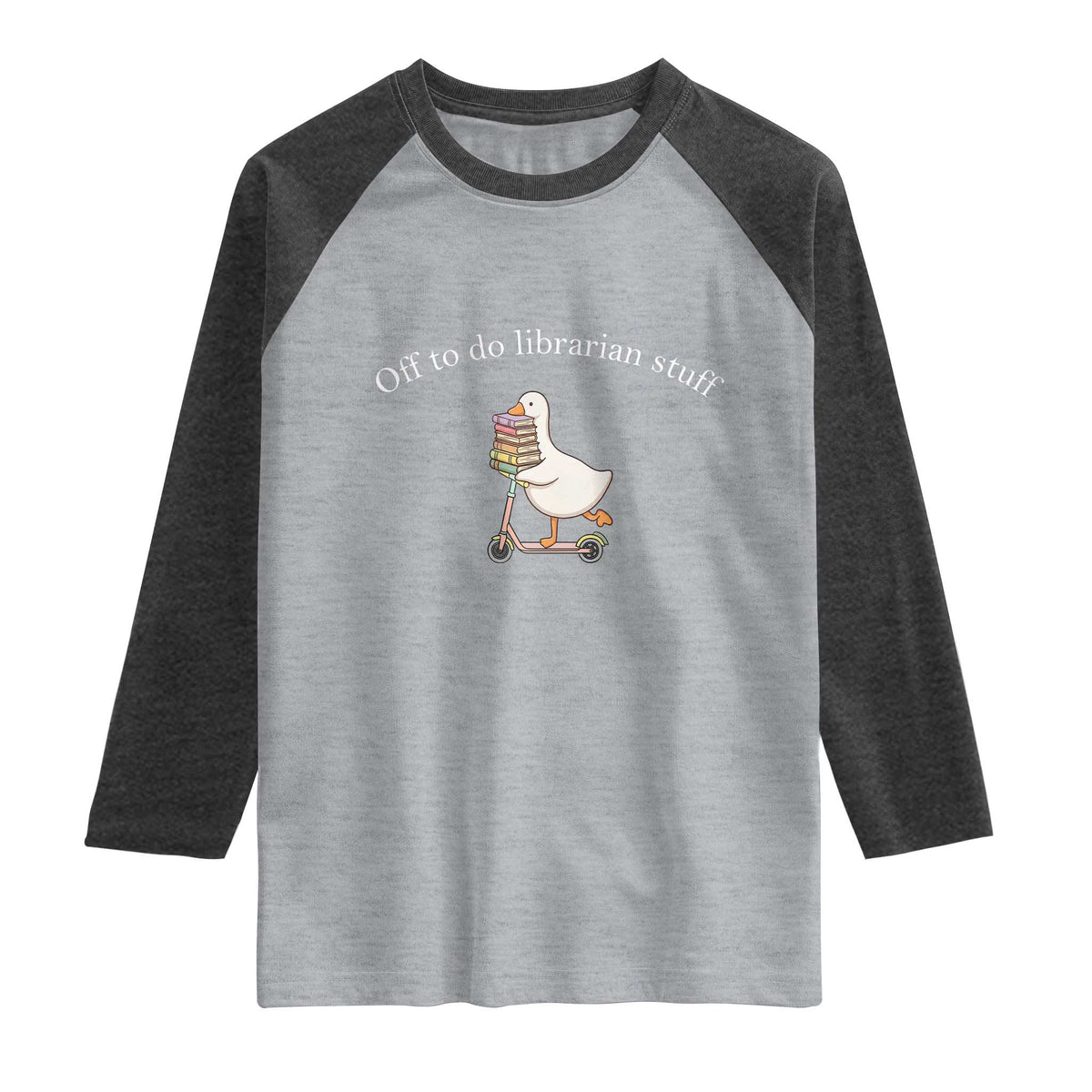 Silly Goose Librarian Raglan Shirt Off To Do Librarian Stuff Book Lover Gift
