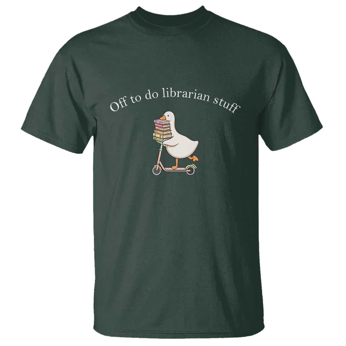 Silly Goose Librarian T Shirt Off To Do Librarian Stuff Book Lover Gift
