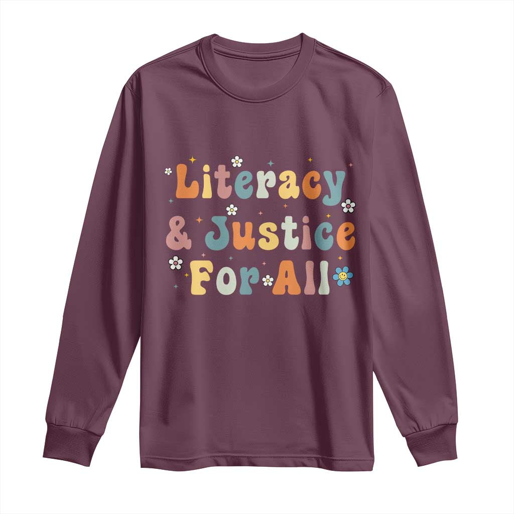 Literacy Justice for All Stop Book Banning Protect Librarian Long Sleeve Shirt