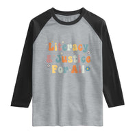 Literacy Justice for All Stop Book Banning Protect Librarian Raglan Shirt