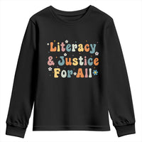 Literacy Justice for All Stop Book Banning Protect Librarian Youth Sweatshirt