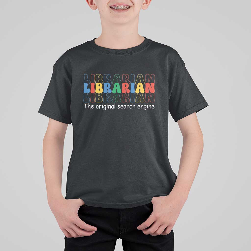 The Original Search Engine T Shirt For Kid School Librarian Library Books