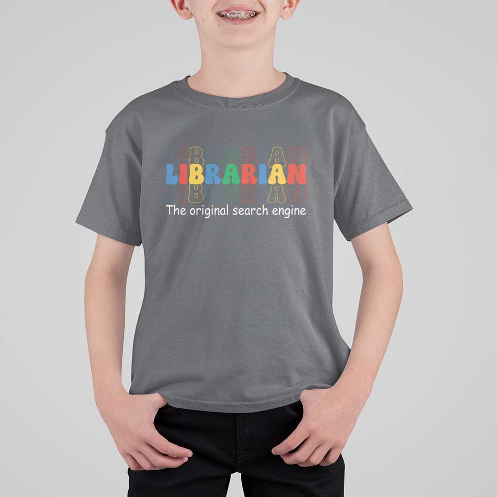 The Original Search Engine T Shirt For Kid School Librarian Library Books