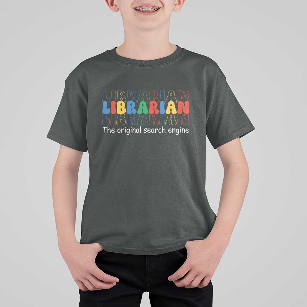 The Original Search Engine T Shirt For Kid School Librarian Library Books