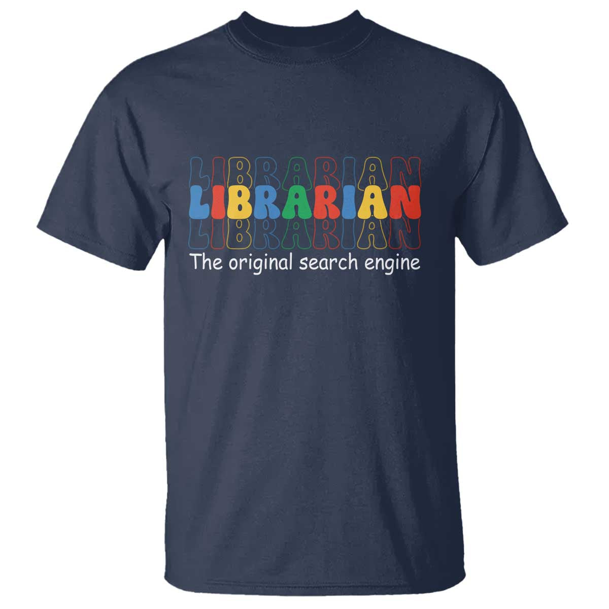 The Original Search Engine T Shirt School Librarian Library Books