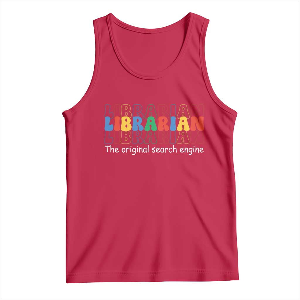 The Original Search Engine Tank Top School Librarian Library Books