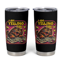 Funny I Am Yelling Carl Tumbler Cup Screaming Donut Cat Meme
