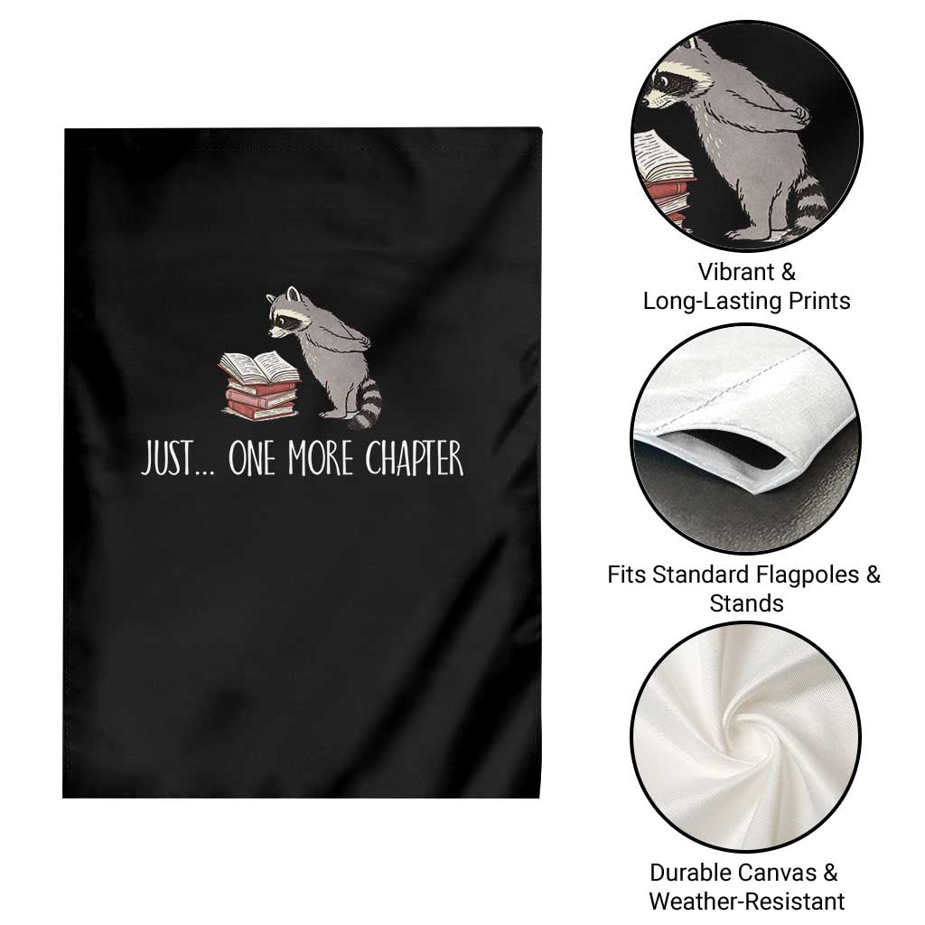 Just One More Chapter Garden Flag Funny Raccoon Reading Book Lover Gift