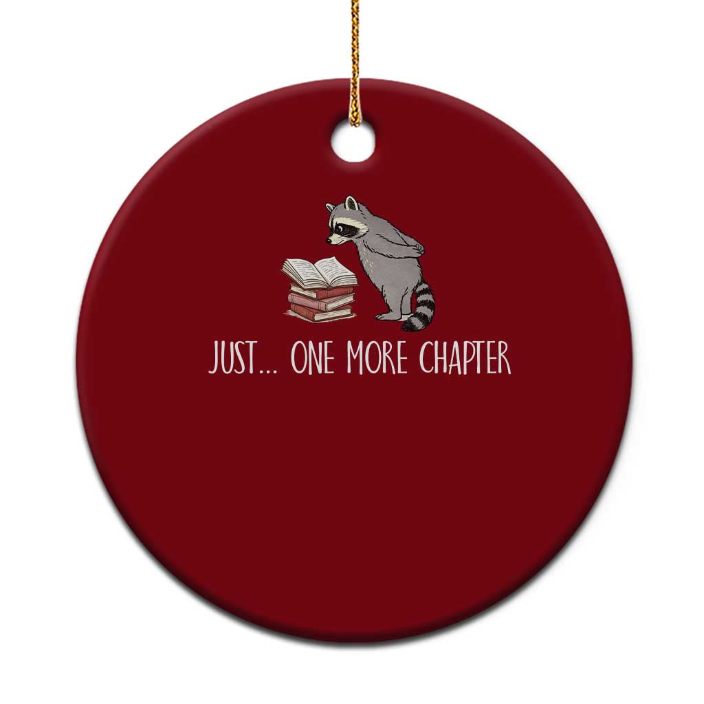 Just One More Chapter Ceramic Ornament Funny Raccoon Reading Book Lover Gift