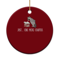 Just One More Chapter Ceramic Ornament Funny Raccoon Reading Book Lover Gift