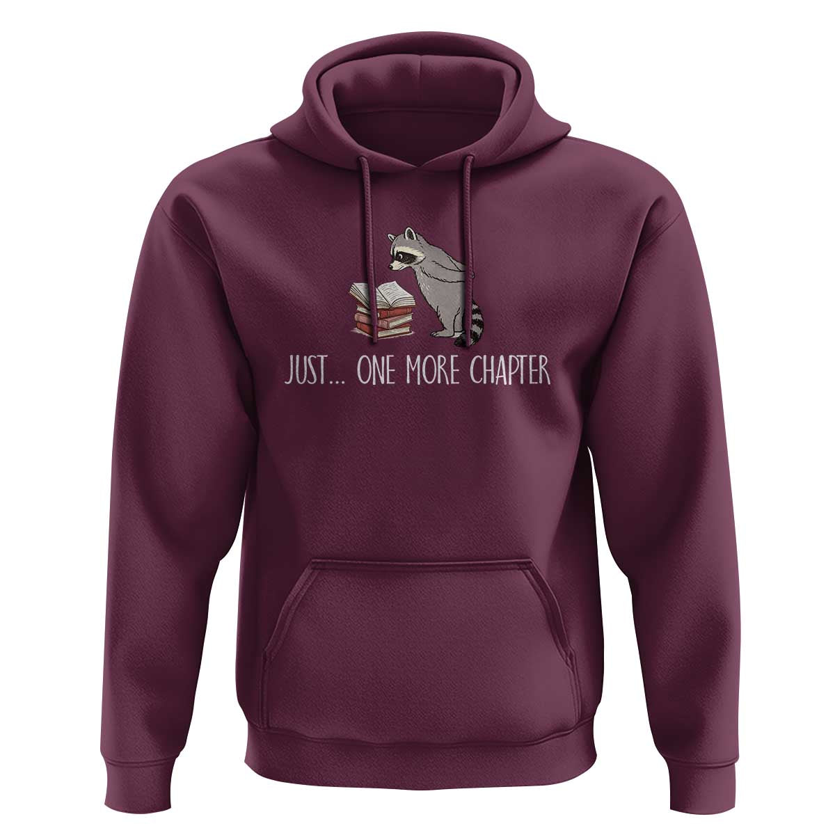Just One More Chapter Hoodie Funny Raccoon Reading Book Lover Gift