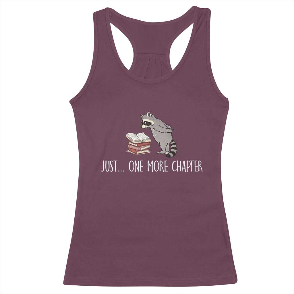 Just One More Chapter Racerback Tank Top Funny Raccoon Reading Book Lover Gift
