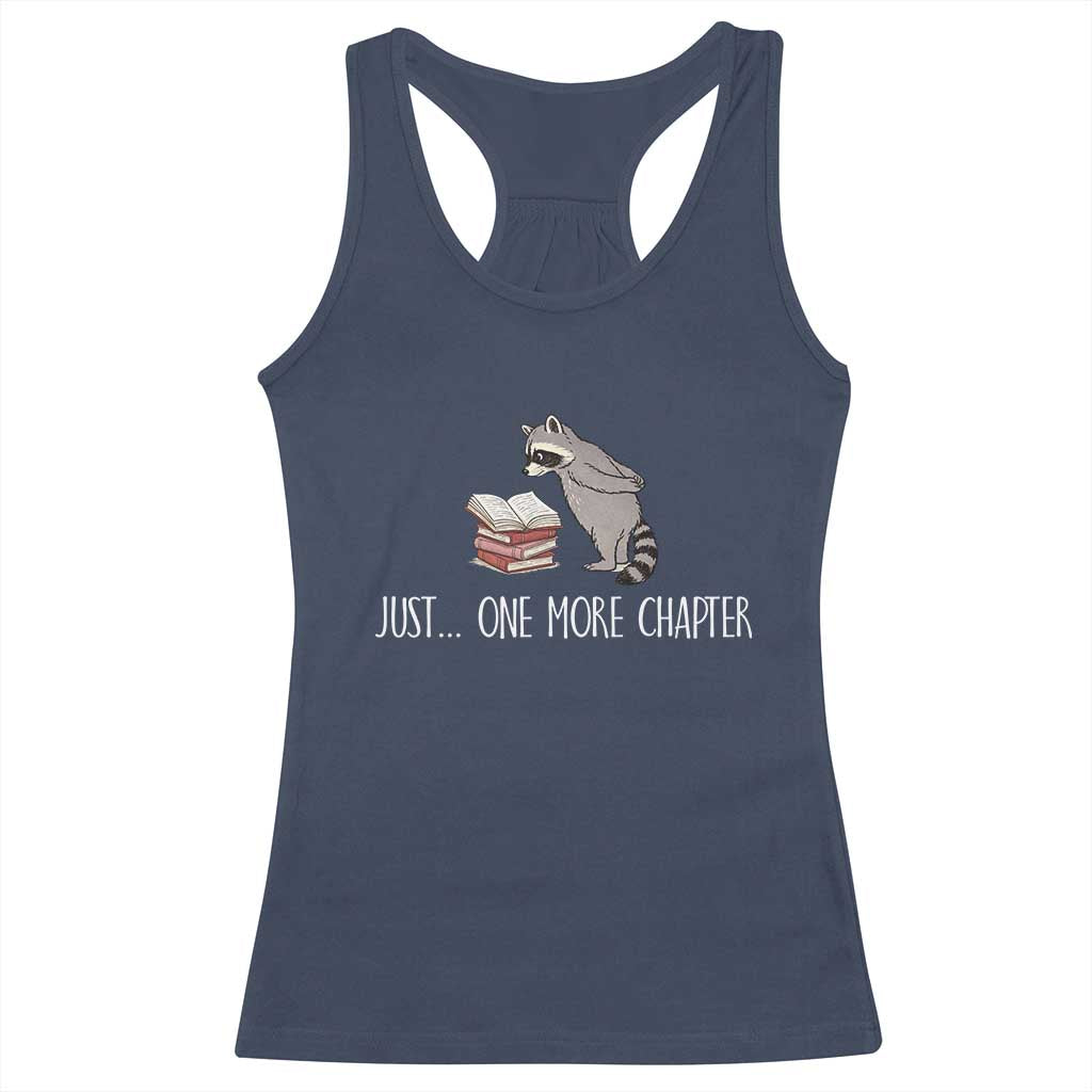 Just One More Chapter Racerback Tank Top Funny Raccoon Reading Book Lover Gift