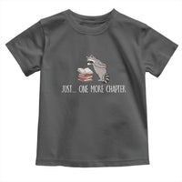 Just One More Chapter Toddler T Shirt Funny Raccoon Reading Book Lover Gift