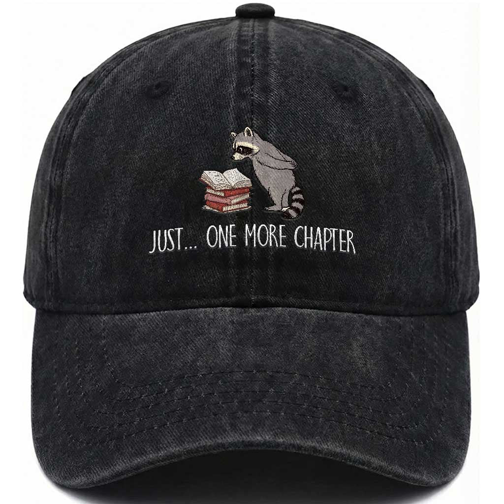 Just One More Chapter Washed Cotton Baseball Cap Funny Raccoon Reading Book Lover Gift
