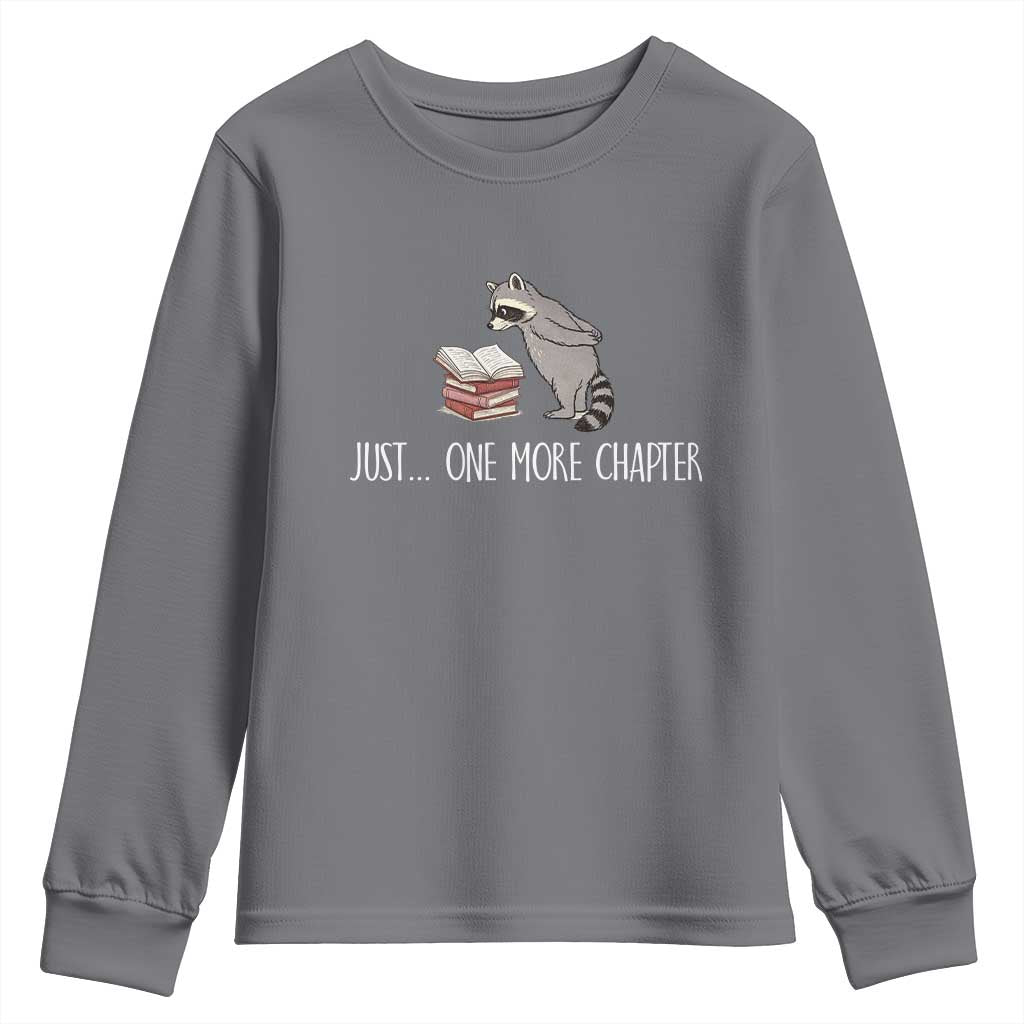 Just One More Chapter Youth Sweatshirt Funny Raccoon Reading Book Lover Gift
