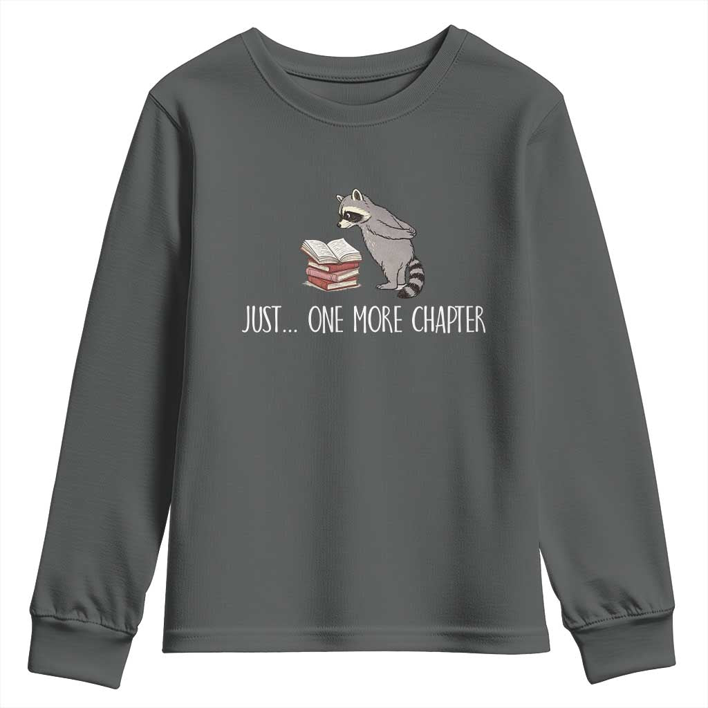 Just One More Chapter Youth Sweatshirt Funny Raccoon Reading Book Lover Gift