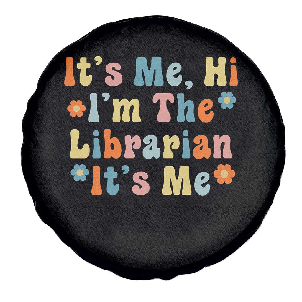 It's Me Hi I'm The Librarian Summer Reading Spare Tire Cover Funny Back to School
