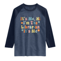 It's Me Hi I'm The Librarian Summer Reading Raglan Shirt Funny Back to School