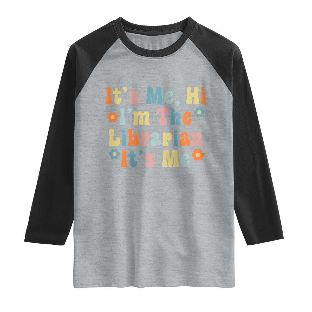 It's Me Hi I'm The Librarian Summer Reading Raglan Shirt Funny Back to School