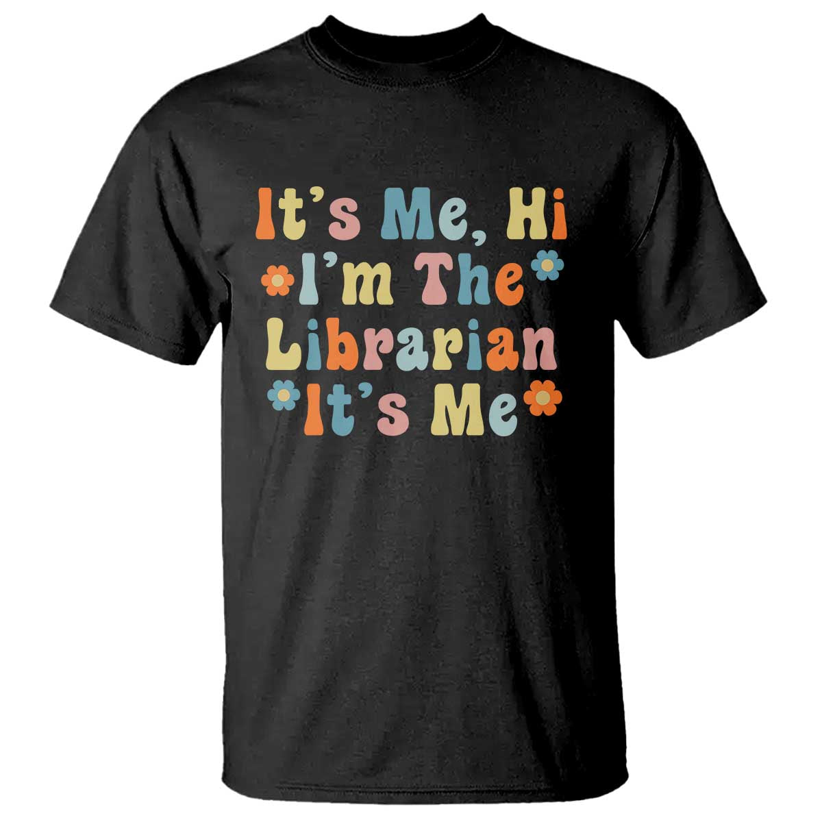 It's Me Hi I'm The Librarian Summer Reading T Shirt Funny Back to School