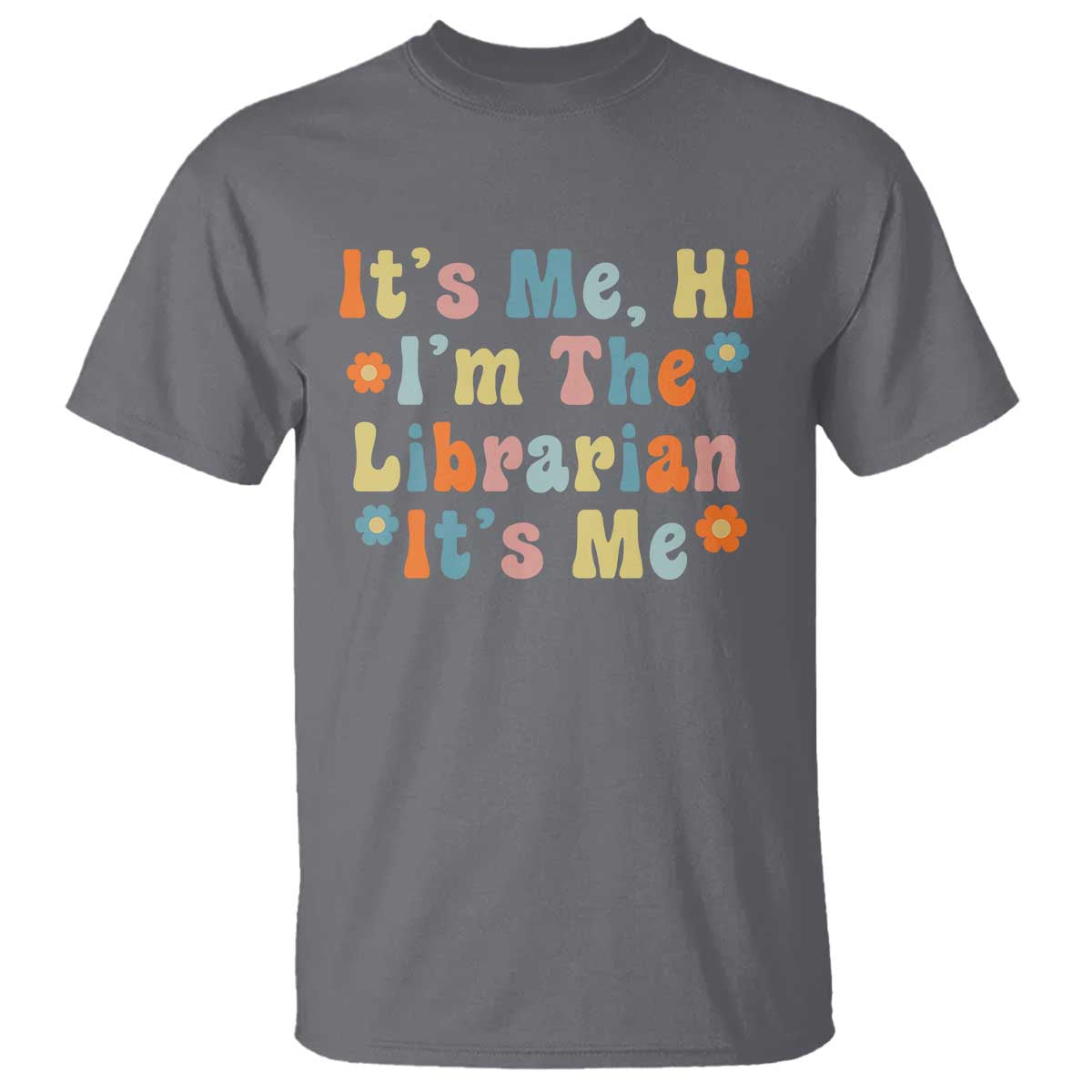 It's Me Hi I'm The Librarian Summer Reading T Shirt Funny Back to School