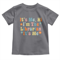 It's Me Hi I'm The Librarian Summer Reading Toddler T Shirt Funny Back to School