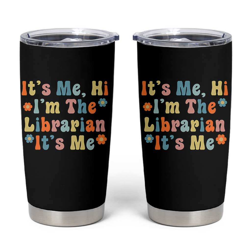 It's Me Hi I'm The Librarian Summer Reading Tumbler Cup Funny Back to School