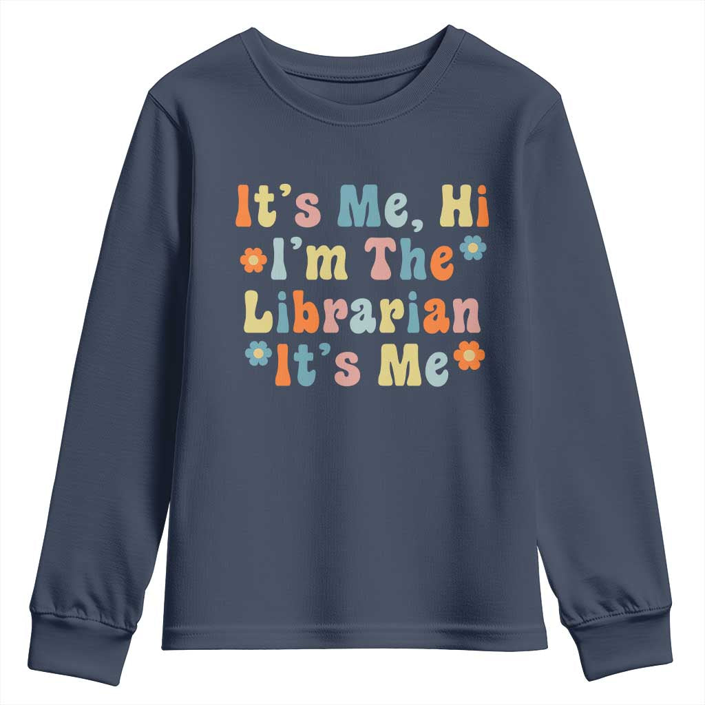 It's Me Hi I'm The Librarian Summer Reading Youth Sweatshirt Funny Back to School