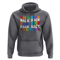 Groovy Back To School Hoodie First Day of School Colorful Teacher Student Kids