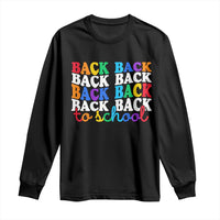 Groovy Back To School Long Sleeve Shirt First Day of School Colorful Teacher Student Kids